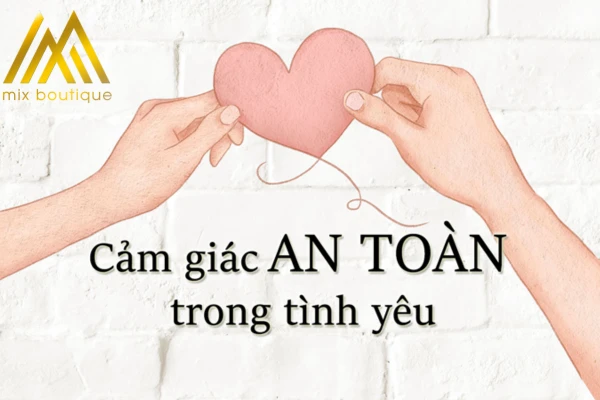 Cảm giác an toàn trong tình yêu